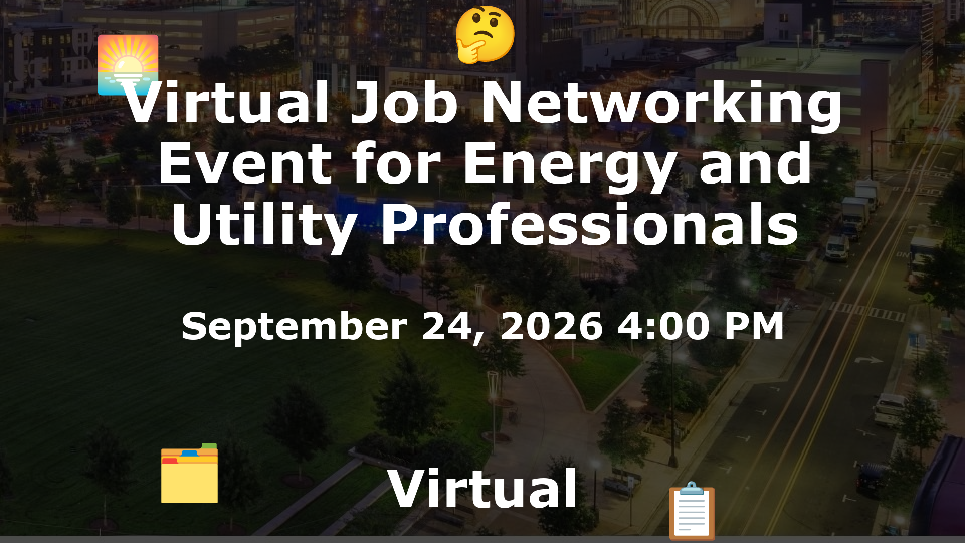 Virtual Job Networking Event for Energy and Utility Professionals event image